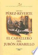 El caballero del jubón amarillo
