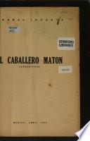 El caballero Matón (arquetipo)