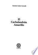 El cachalandrán amarillo