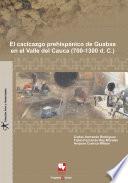 El cacicazgo prehispánico de Guabas, en el Valle del Cauca (700 - 1300 D.C.)