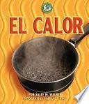 El calor (Heat)