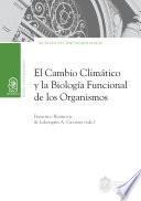 El cambio climático y la biología funcional de los organismos