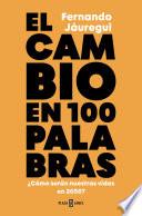 El cambio en cien palabras