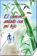 El camino andado con mi hijo