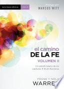 El Camino de la fe- Serie Bases Bíblicas - Vol II