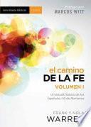 El Camino de la Fe, Volumen I = The Journey of Faith