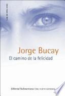 El Camino de La Felicidad