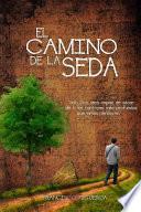 El Camino de La Seda