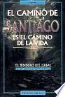El Camino de Santiago es el camino de la vida