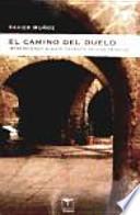 El camino del duelo : aprendiendo a vivir después de una pérdida