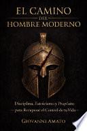 El Camino del Hombre Moderno.