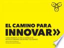 El camino para innovar