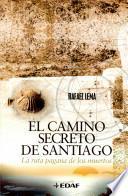El camino secreto de Santiago