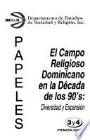 El campo religioso dominicano en la década de los 90's: pt. Presentación