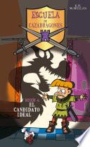 El candidato ideal (Escuela de Cazadragones 4)