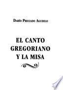 El canto gregoriano y la misa