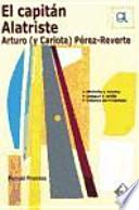 El Capitán Alatriste de Arturo (y Carlota) Pérez-Reverte