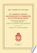 El Cardenal Infante Don Fernando o la formación de un príncipe de España