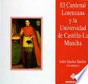 El Cardenal Lorenzana y la Universidad de Castilla-La Mancha