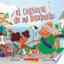 El carnaval de mi bisabuela (Bisa's Carnaval)