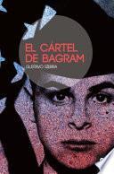 El cártel de Bagram