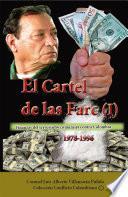 El cartel de las Farc (I)