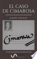 El Caso De Cimarosa