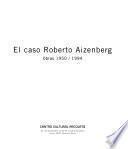 El caso Roberto Aizenberg