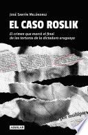 El caso Roslik