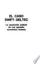 El Caso Swift-Deltec