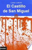 El Castillo de San Miguel