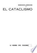 El cataclismo