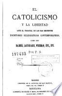 El Catolicismo y la libertad
