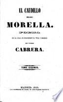 El Caudillo de Morella, poema en el cual se describen la vida y hechos del célebre Cabrera