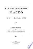 El centenario de Maceo, 1845-14 de junio-1945