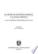 El Centro de Lingüística Hispánica y la lengua española
