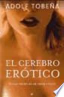 El Cerebro erótico