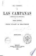 El cerro de las Campanas. (Memorias de un guerrillero). Novela historica por Juan A. Mateos