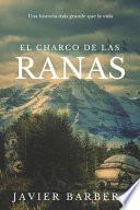 El Charco de Las Ranas