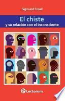 El Chiste Y Su Relacion Con El Inconsciente