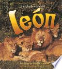 El ciclo de vida de un león