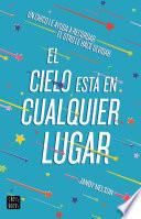 El cielo está en cualquier lugar