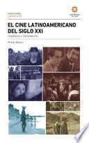 El cine Latinoamericano del siglo XXI
