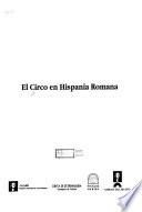 El circo en Hispania Romana