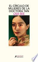 El círculo de mujeres de la doctora Tan