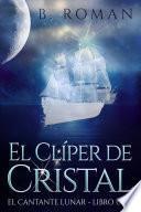 El Clíper de Cristal