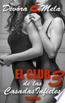 El Club de las Casadas Infieles 3