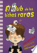 El club de los bichos raros