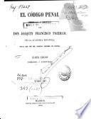 El código penal concordado y comentado: T. III (1870. 494 p.) - Apéndice (1876. 446 p.)