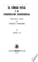 El Código penal y su interpretación jurisprudencial